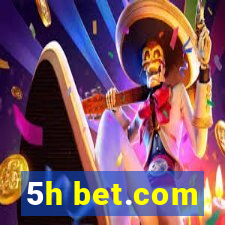 5h bet.com